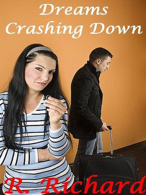 cover image of Dreams Crashing Down